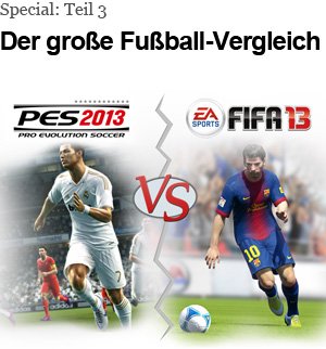 Wir haben FIFA 13 und PES 2013 in vier gro&szlig;en Bereichen verglichen.